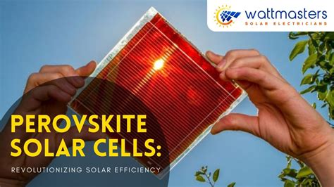  Ultrathin Perovskite Solar Cells: Revolutionizing Renewable Energy Production and Efficiency!